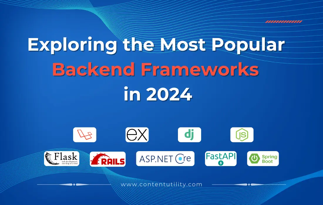 Exploring the Most Popular Backend Frameworks in 2024