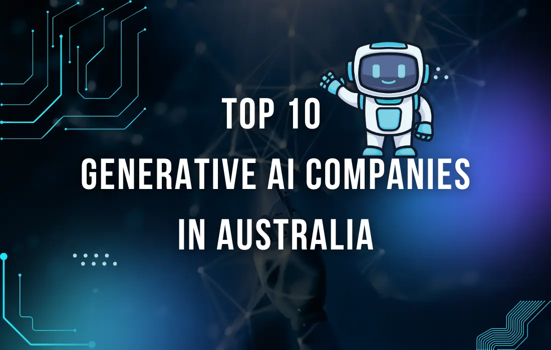 Top 10 Generative AI Companies in Australia