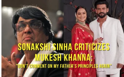 Sonakshi Sinha Criticizes Mukesh Khanna: "Don’t Comment on My Father’s Principles Again"