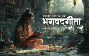 The World’s First Speaking Bhagavad Gita: A Blend of Tradition and Modern Technology