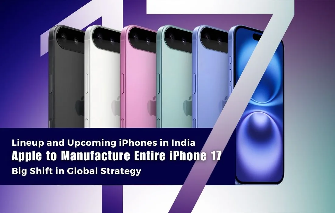 iPhone 17 Manufacturing in India