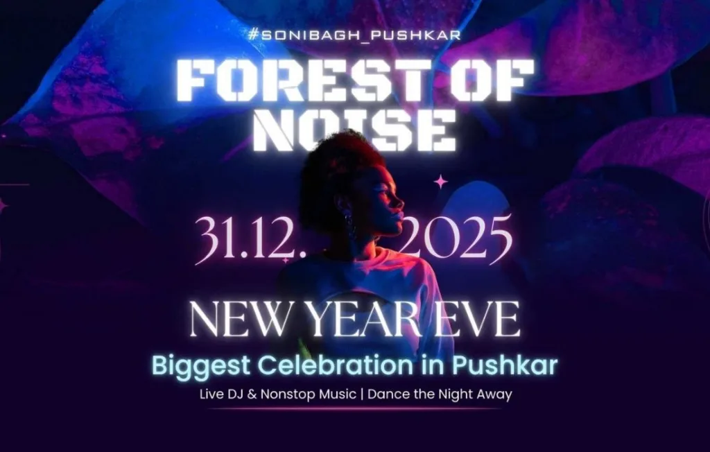Forest of Noise An Exclusive New Year Eve Party in Pushkar Sonibagh